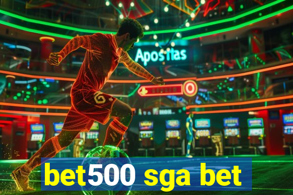 bet500 sga bet